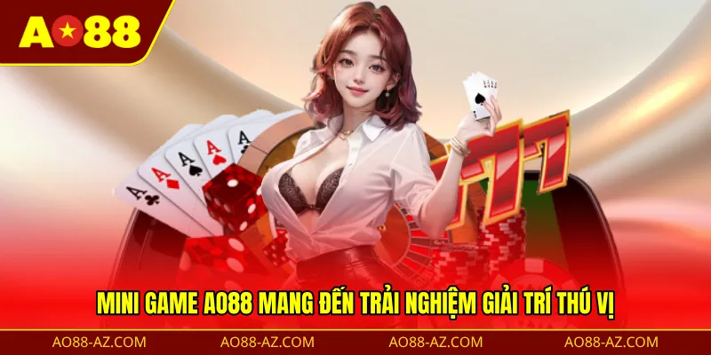 Mini Game AO88 mang đến trải nghiệm giải trí thú vị 